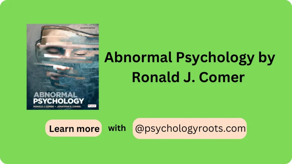 Abnormal Psychology by Ronald J. Comer 11th Edition
