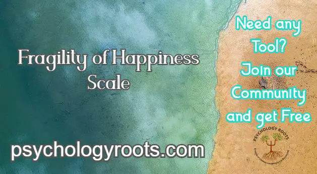 Fragility of Happiness Scale