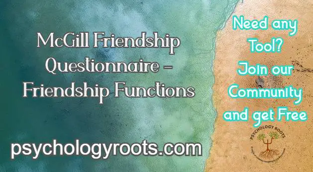 McGill Friendship Questionnaire - Friendship Functions