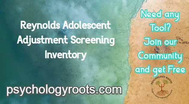 Reynolds Adolescent Adjustment Screening Inventory