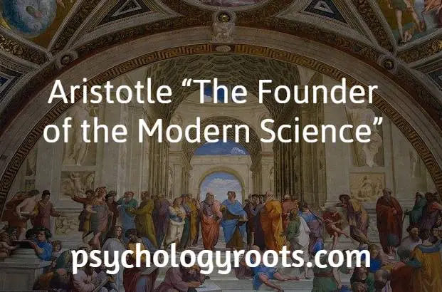 Aristotle “The Founder of the Modern Science”
