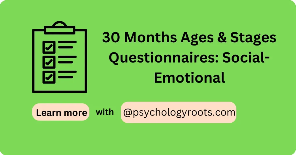 30 Months Ages & Stages Questionnaires: Social-Emotional