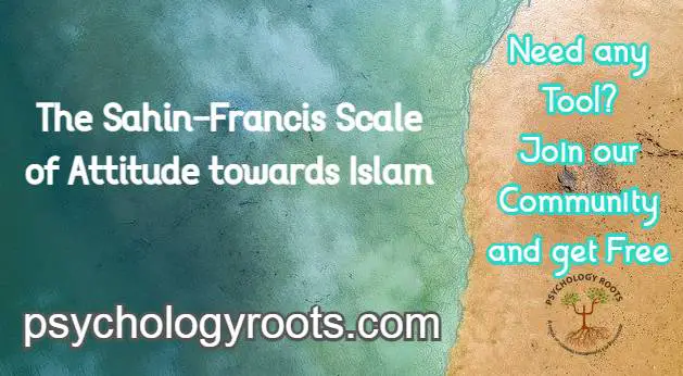The Sahin-Francis Scale of Attitude towards Islam