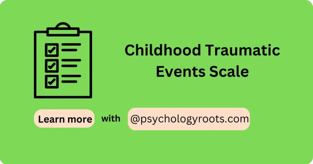 Childhood Traumatic Events Scale