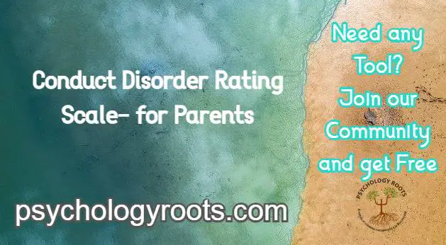 Conduct Disorder Rating Scale- for Parents