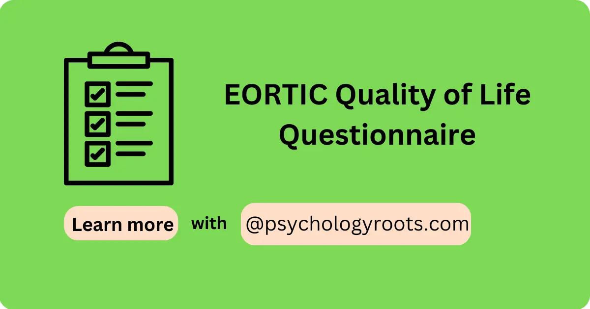 EORTIC Quality of Life Questionnaire