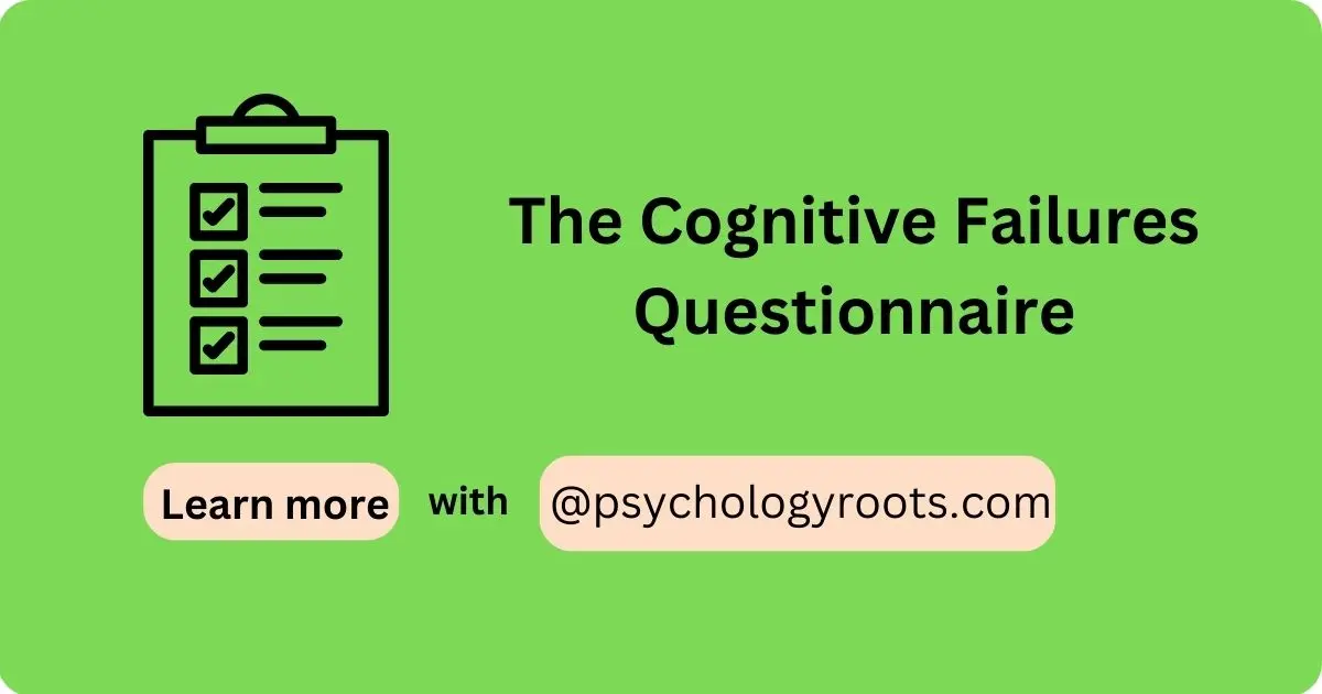 The Cognitive Failures Questionnaire