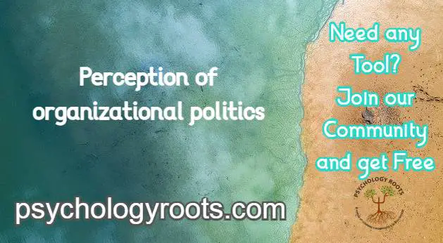 Perception of organizational politics