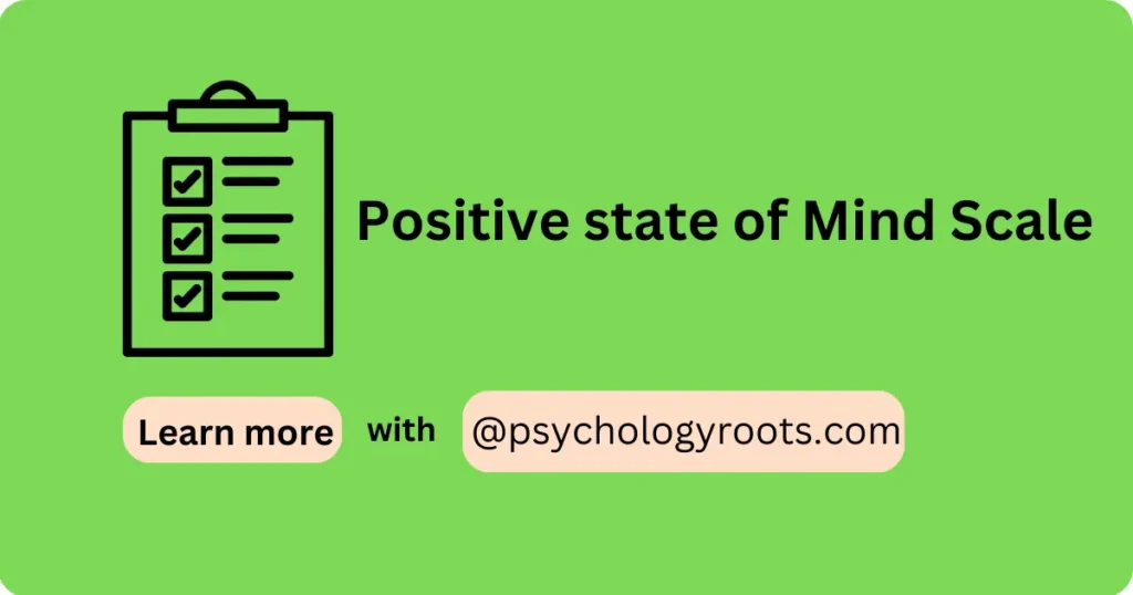 Positive state of Mind Scale