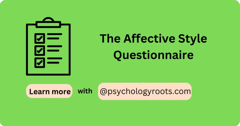 The Affective Style Questionnaire