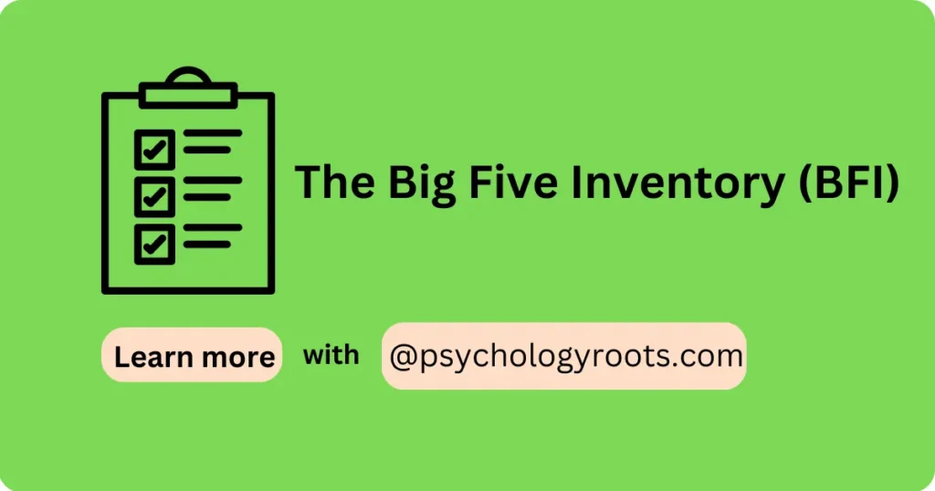 The Big Five Inventory (BFI)