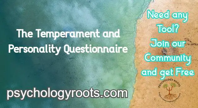 The Temperament and Personality Questionnaire