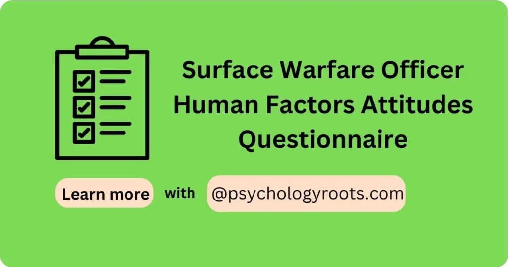Surface Warfare Officer Human Factors Attitudes Questionnaire