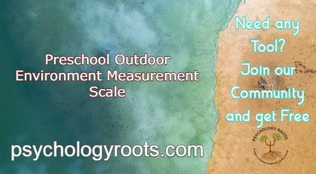 Preschool Outdoor Environment Measurement Scale