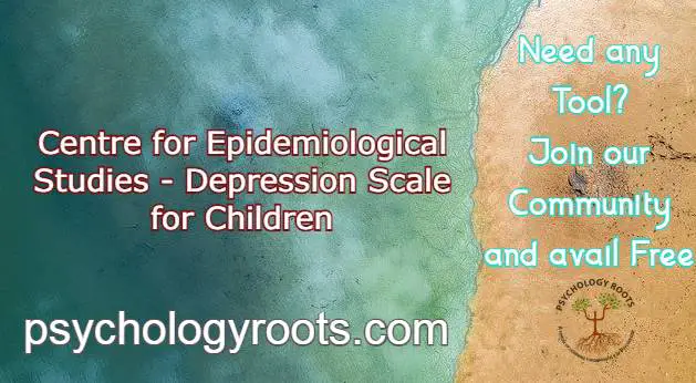 Centre for Epidemiological Studies Depression Scale for Children