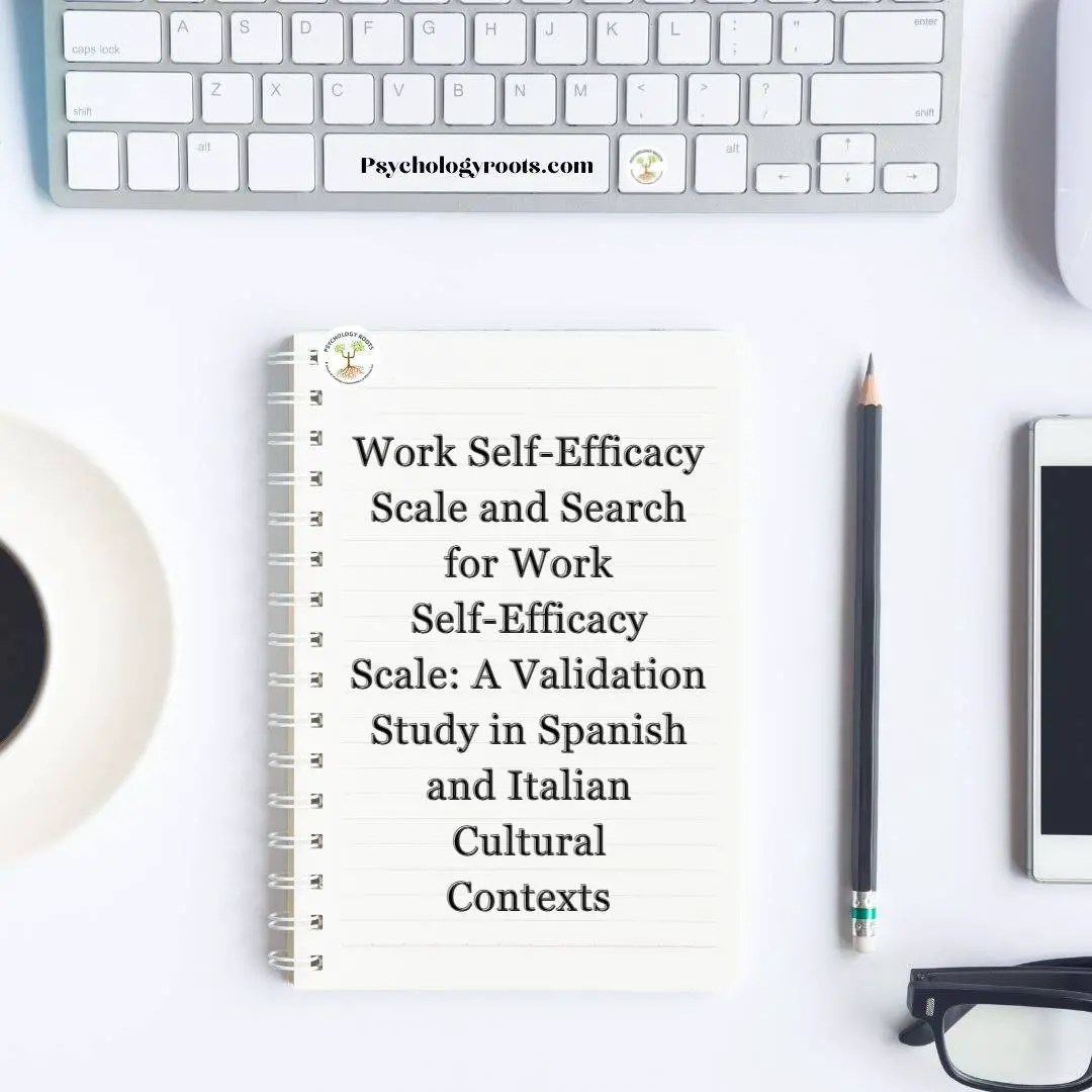 Work Self-Efficacy Scale and Search for Work Self-Efficacy Scale: A Validation Study in Spanish and Italian Cultural Contexts