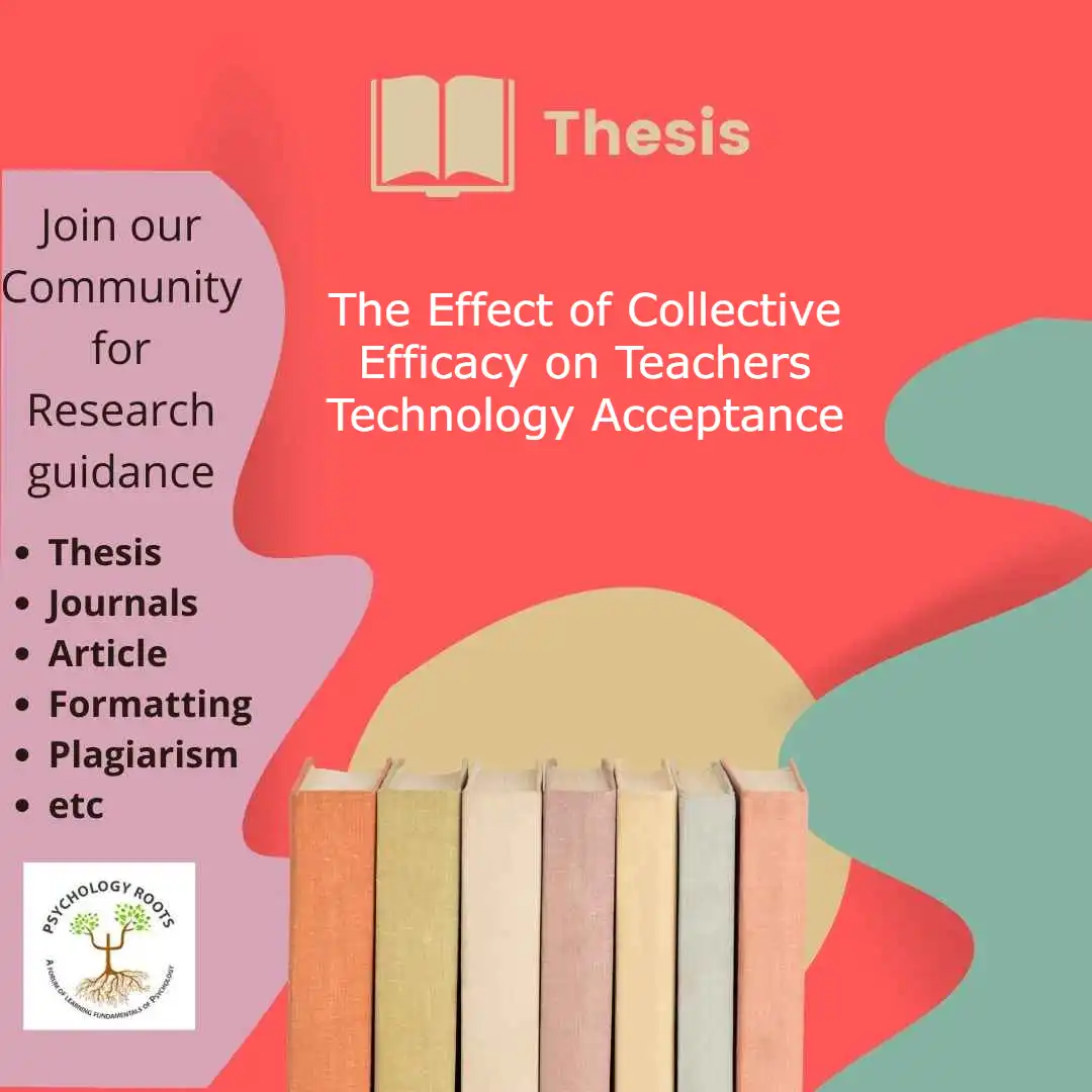 The Effect of Collective Efficacy on Teachers Technology Acceptance