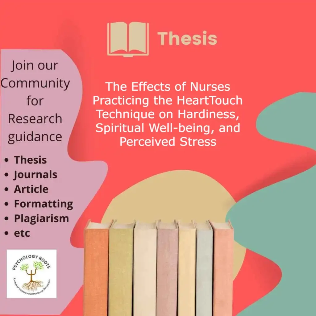 The Effects of Nurses Practicing the HeartTouch Technique on Hardiness, Spiritual Well-being, and Perceived Stress