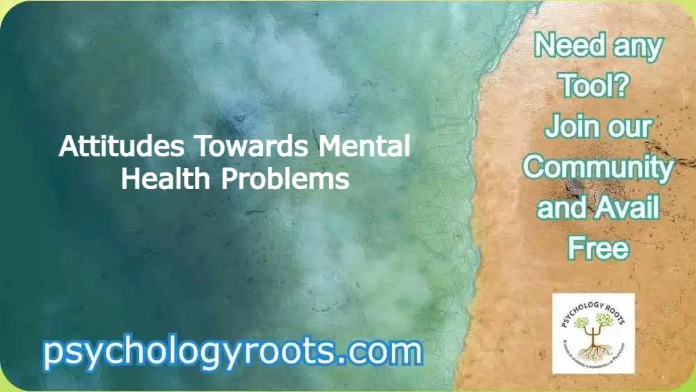 Attitudes Towards Mental Health Problems