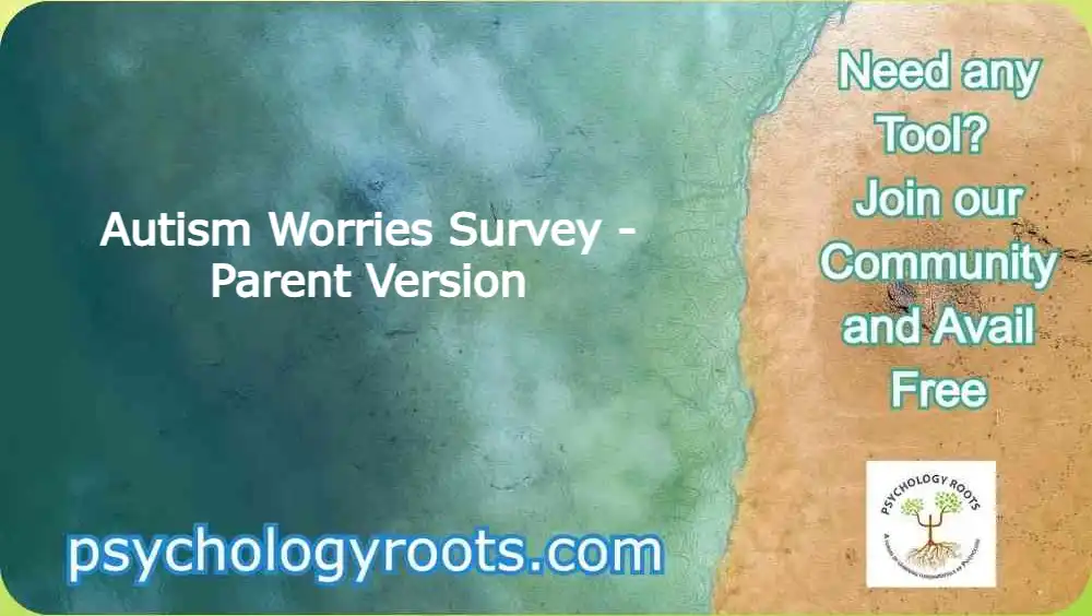 Autism Worries Survey - Parent Version