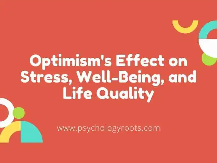 Optimism's Effect on Stress, Well-Being, and Life Quality