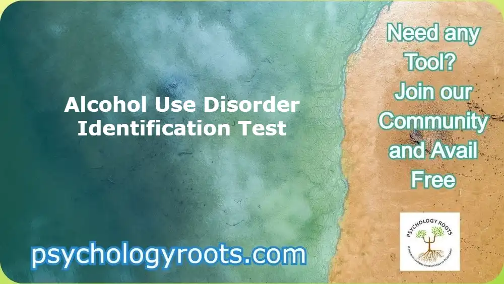 Alcohol Use Disorder Identification Test