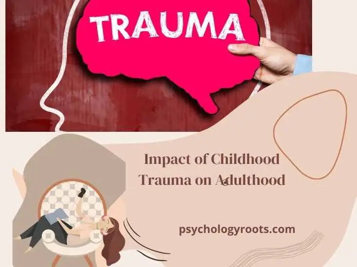Impact of Childhood Trauma on Adulthood