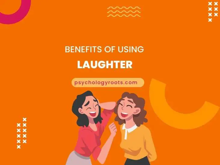Benefits of Using Laughter