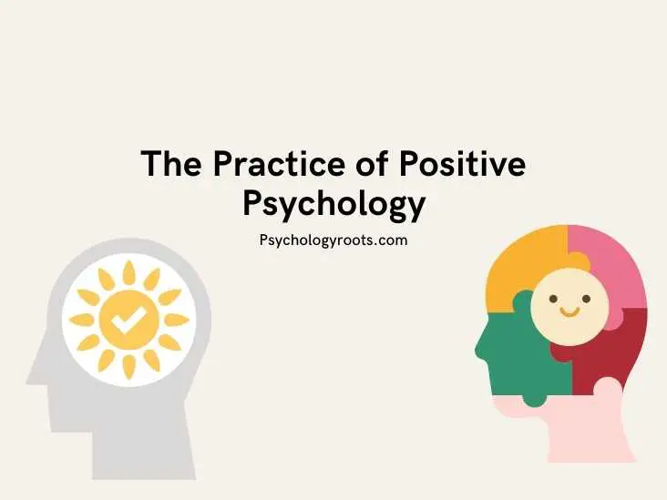 The Practice of Positive Psychology
