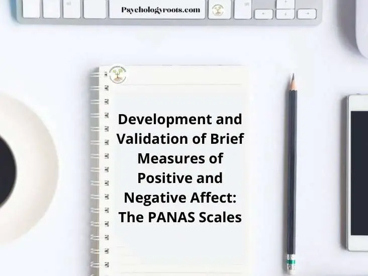 Development and Validation of Brief Measures of Positive and Negative Affect The PANAS Scales