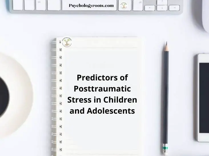 Predictors of Posttraumatic Stress in Children and Adolescents
