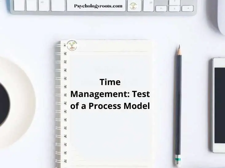 Time Management Test of a Process Model
