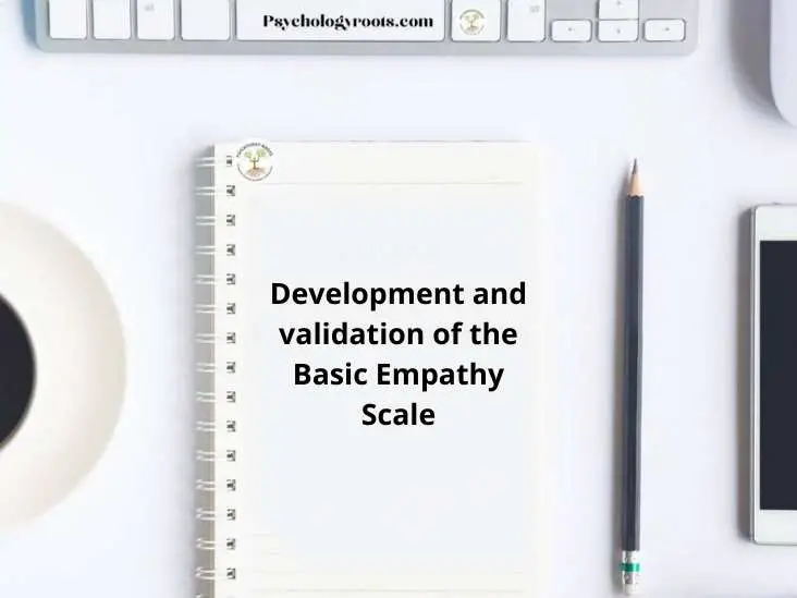 Development and validation of the Basic Empathy Scale
