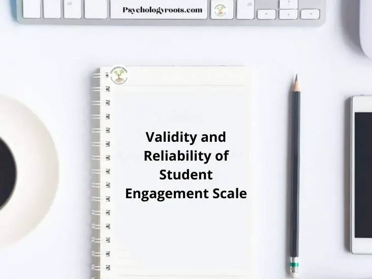 Validity and Reliability of Student Engagement Scale