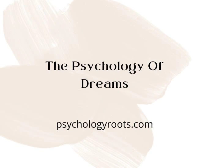 The Psychology Of Dreams