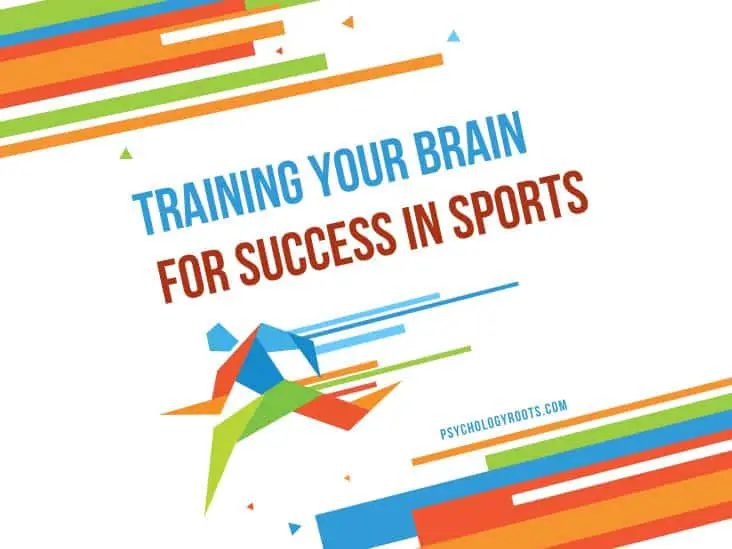 Training Your Brain for Success in Sports