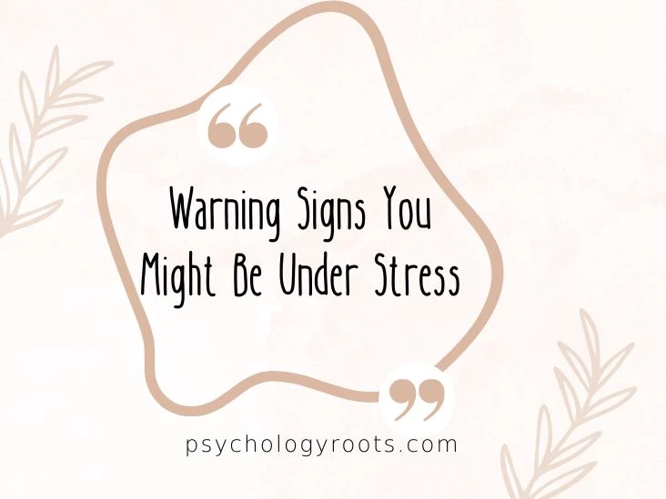 Warning Signs You Might Be Under Stress