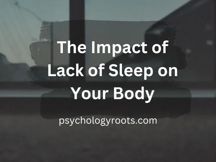 The Impact of Lack of Sleep on Your Body