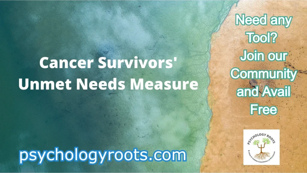 Cancer Survivors' Unmet Needs Measure