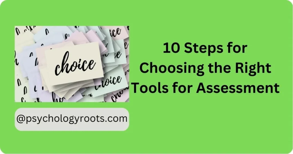 10 Steps for Choosing the Right Tools for Assessment
