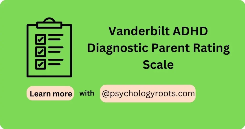 Vanderbilt ADHD Diagnostic Parent Rating Scale