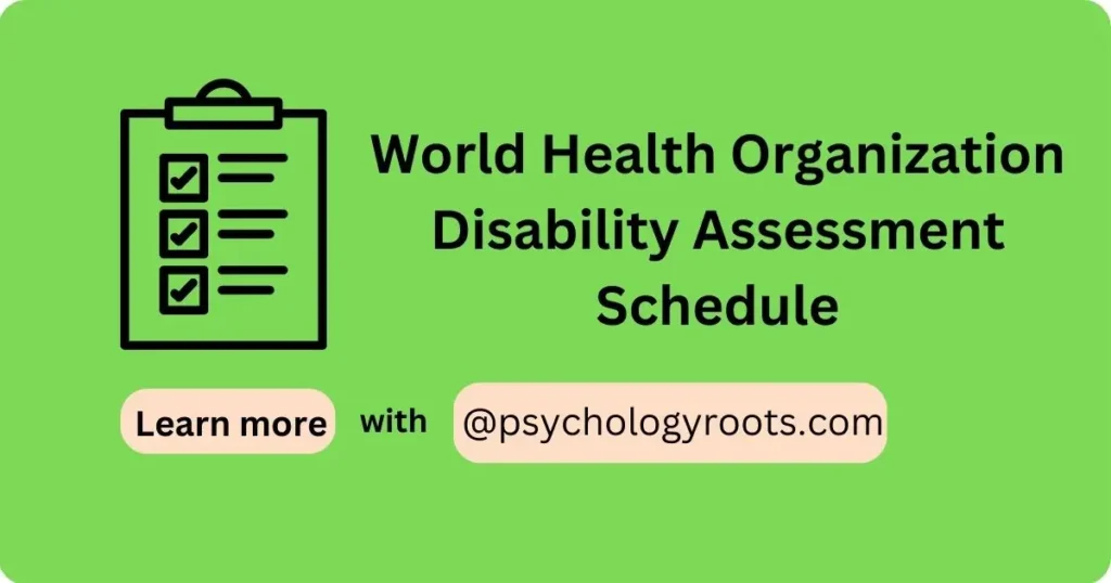World Health Organization Disability Assessment Schedule