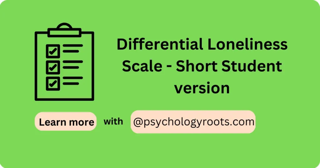 Differential Loneliness Scale - Short Student version