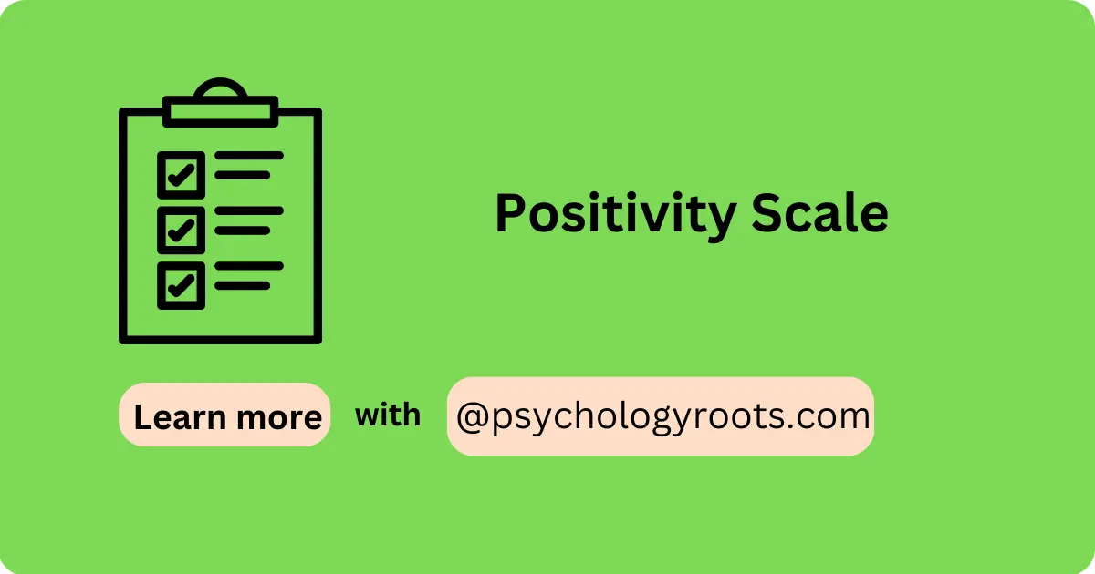 Positivity Scale