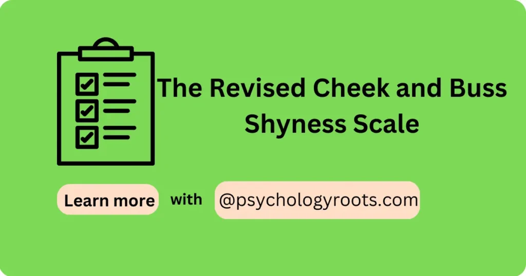 The Revised Cheek and Buss Shyness Scale