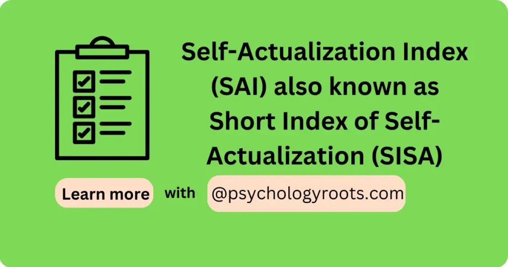 Self-Actualization Index (SAI) also known as Short Index of Self-Actualization (SISA)