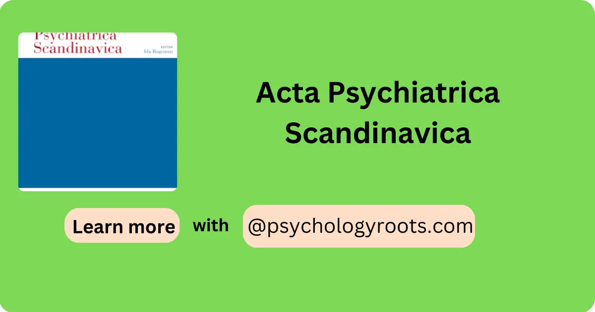 Acta Psychiatrica Scandinavica