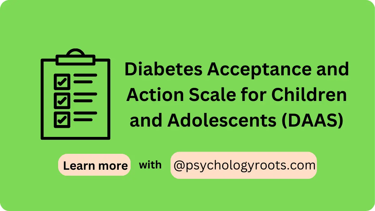 Diabetes Acceptance and Action Scale for Children and Adolescents (DAAS)