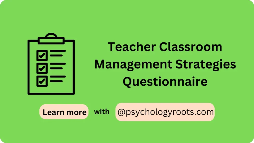 Teacher Classroom Management Strategies Questionnaire