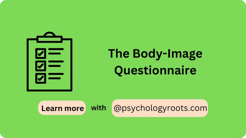 The Body-Image Questionnaire